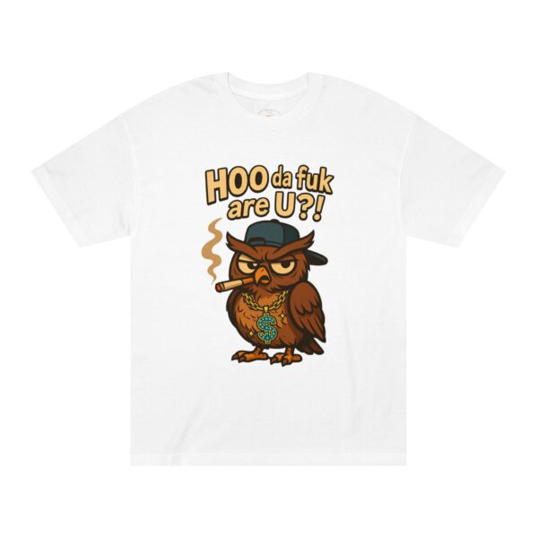 Funny Owl Graphic Tee - "HOO da fuk are U?!"