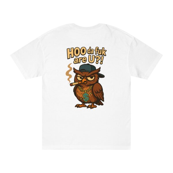 Funny Owl Graphic Tee - "HOO da fuk are U?!" - Image 2